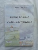 Grains de sable d'Agon-Coutainville, Inédits & Introuvables, 2009. Henri Lafosse